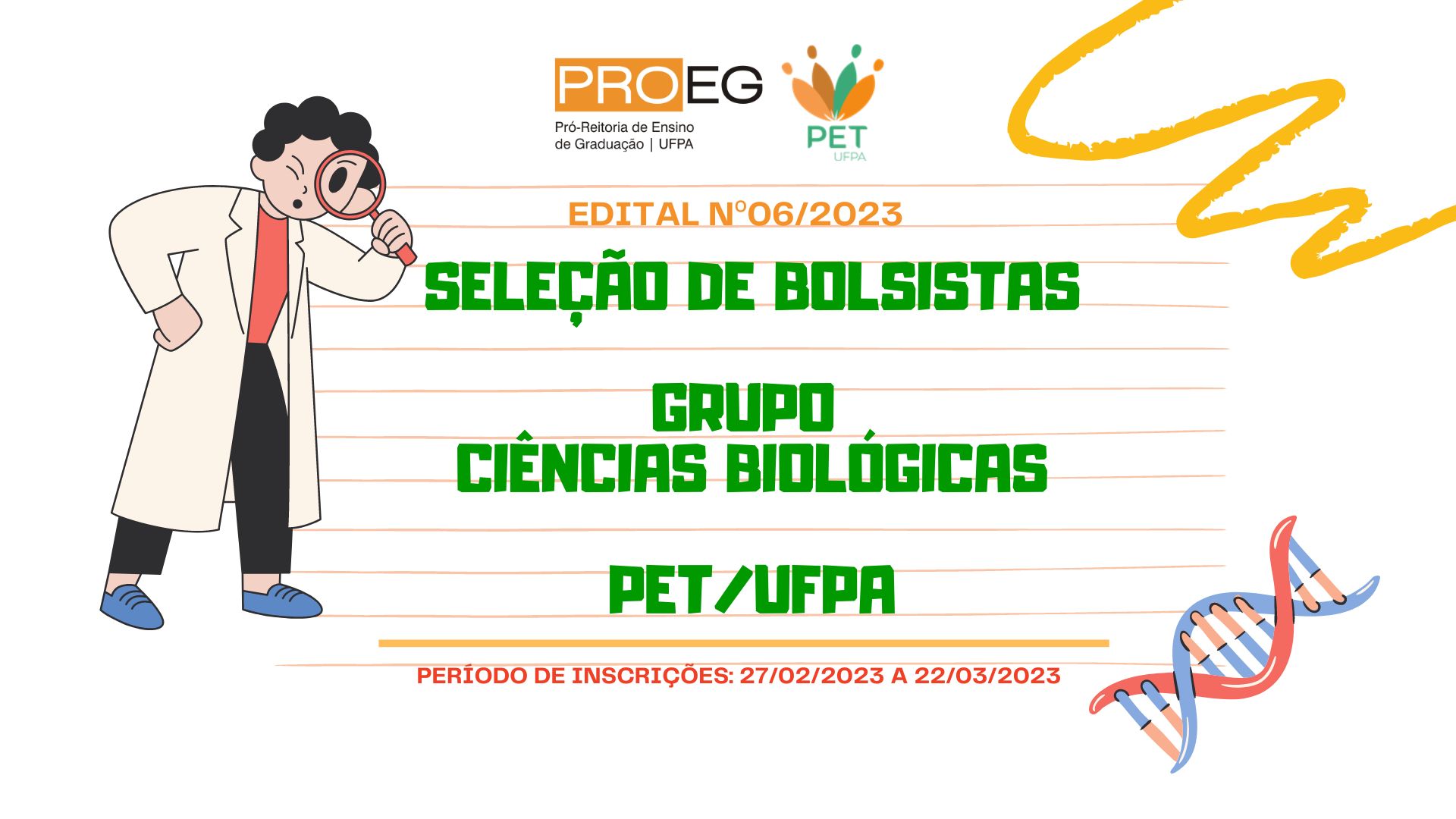 SELEÇÃO DE BOLSISTAS 2023 - PET CIÊNCIAS BIOLÓGICAS