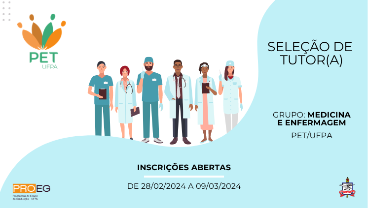 Seleção de Tutor(a) para o Grupo PET Medicina/Enfermagem