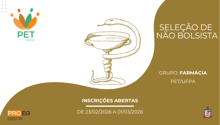 Edital PROEG N° 2/2026 - Seleção de discente não bolsista para o Grupo PET Farmácia